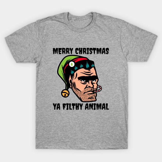 Merry Christmas ya filthy animal T-Shirt by playerpup